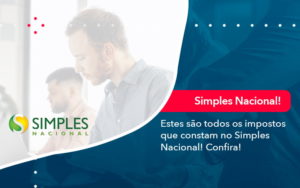 Simples Nacional Conheca Os Impostos Recolhidos Neste Regime 1 - LLP Contábil