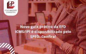 Novo Guia Pratico Da Efd Llp Contabil - LLP Contábil