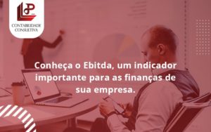 Conheca O Ebtida Llp Contabil - LLP Contábil